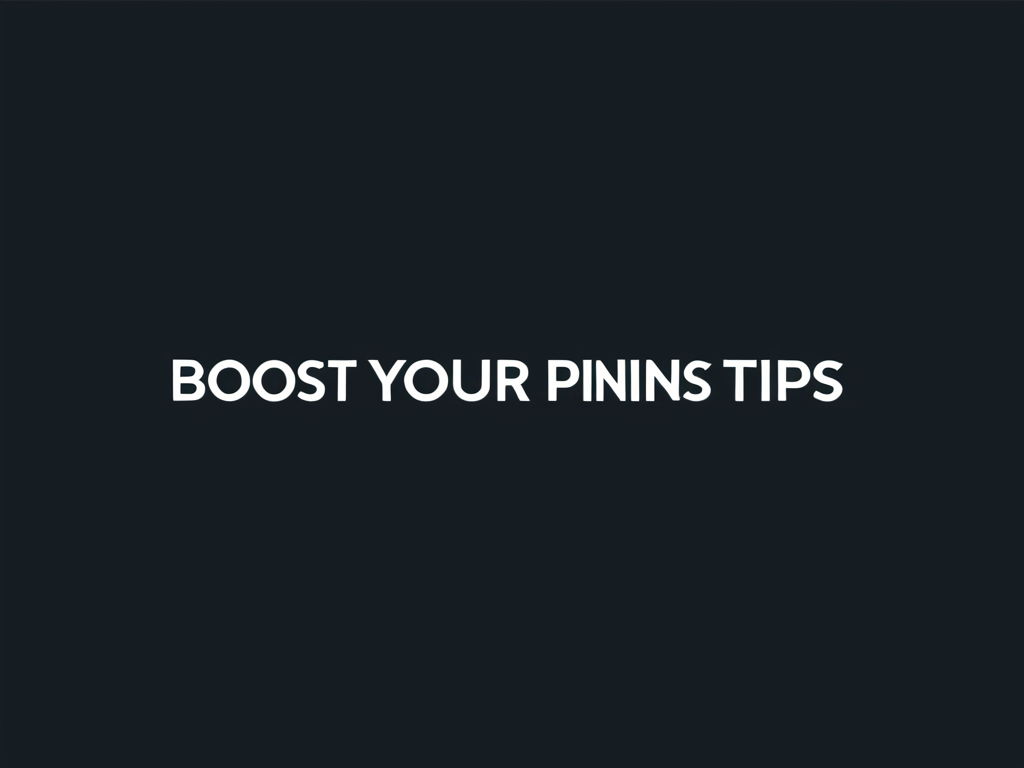 Featured image for blog post: Boost Your Pins: 10 Essential Tips for Optimal Visibility...